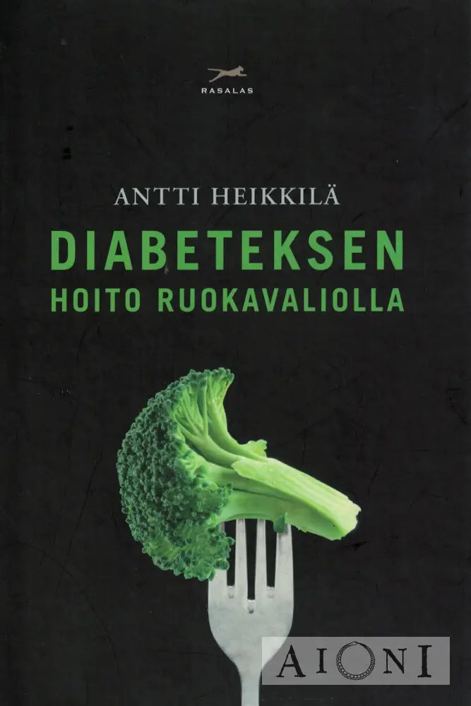 Diabeteksen hoito ruokavaliolla Kirjat