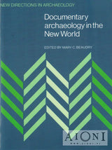 Documentary Archaeology in the New World - Kirjat