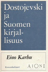 Dostojevski ja Suomen kirjallisuus - Kirjat
