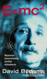 E=mc² – Maailman tunnetuimman yhtälön elämäkerta - Kirjat