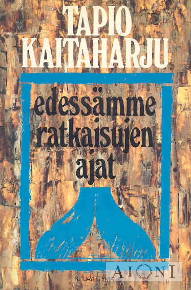 Edessämme Ratkaisujen Ajat Kirjat