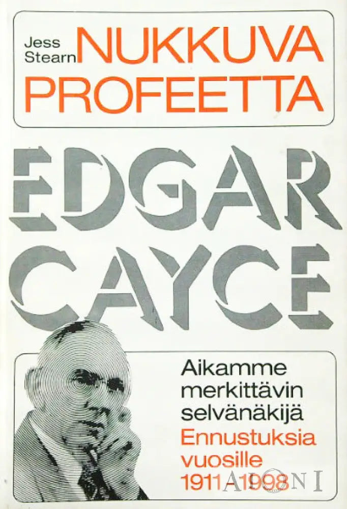 Edgar Cayce - Nukkuva Profeetta Kirjat