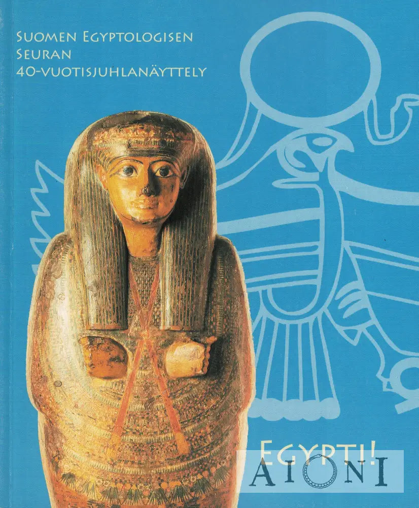 Egypti! – Suomen egyptologisen seuran 40-vuotisjuhlanäyttely Kirjat