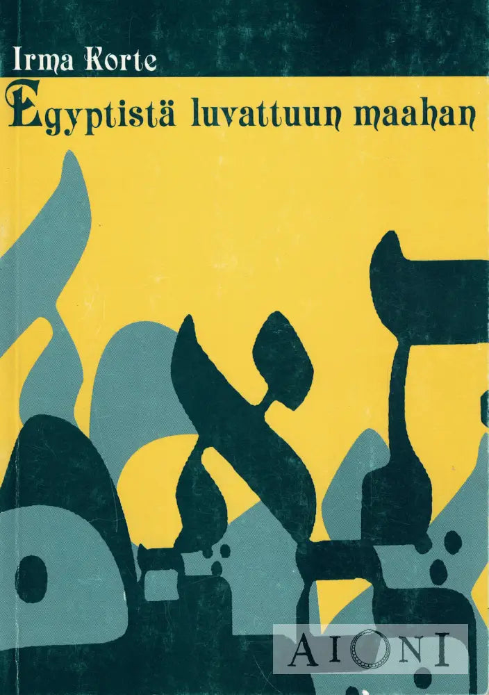Egyptistä luvattuun maahan Kirjat