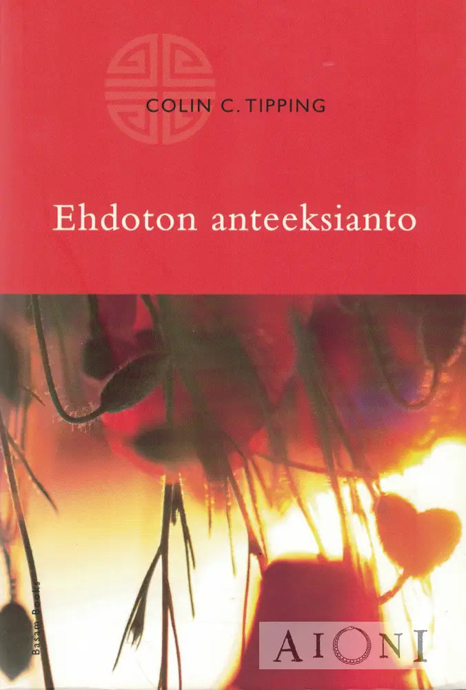 Ehdoton anteeksianto Kirjat