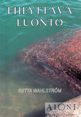 Eheyttävä luonto - Kirjat