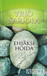 Ehjäksi hoida – Hengellisyys vanhuudessa Kirjat