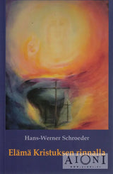 Elämä Kristuksen rinnalla Kirjat