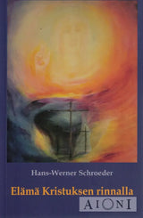 Elämä Kristuksen rinnalla Kirjat