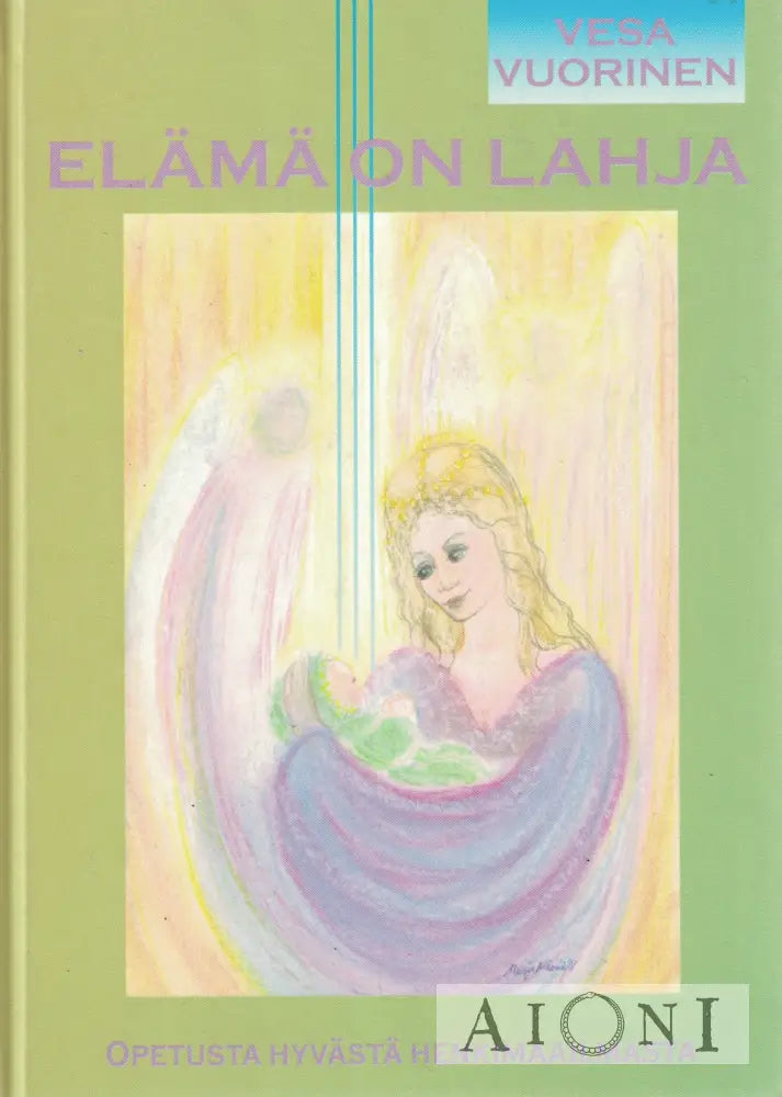 Elämä on lahja Kirjat