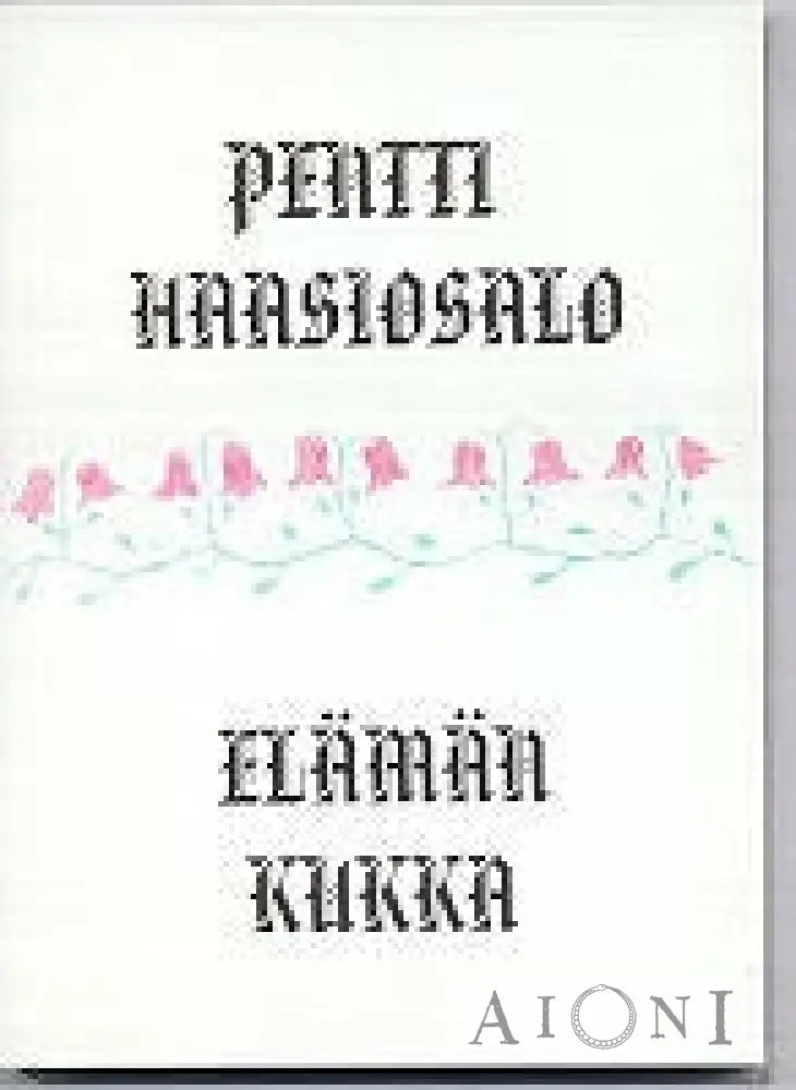 Elämän Kukka Kirjat