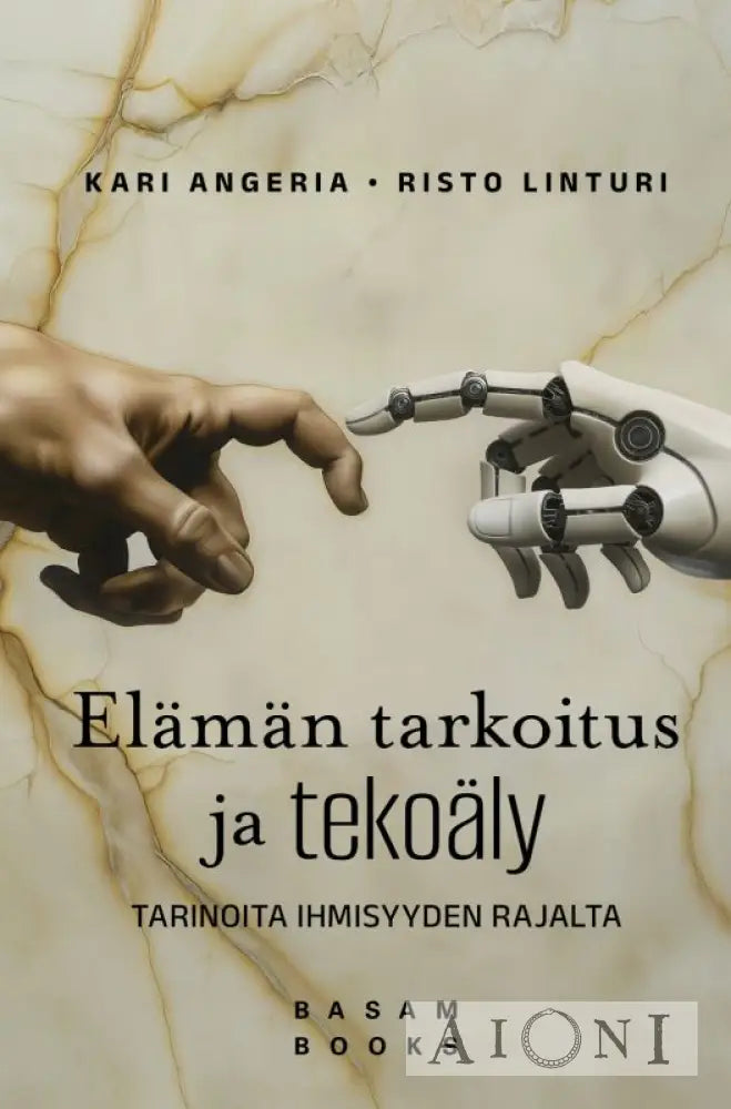 Elämän tarkoitus ja tekoäly! Kirjat