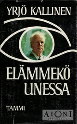 Elämmekö unessa Kirjat