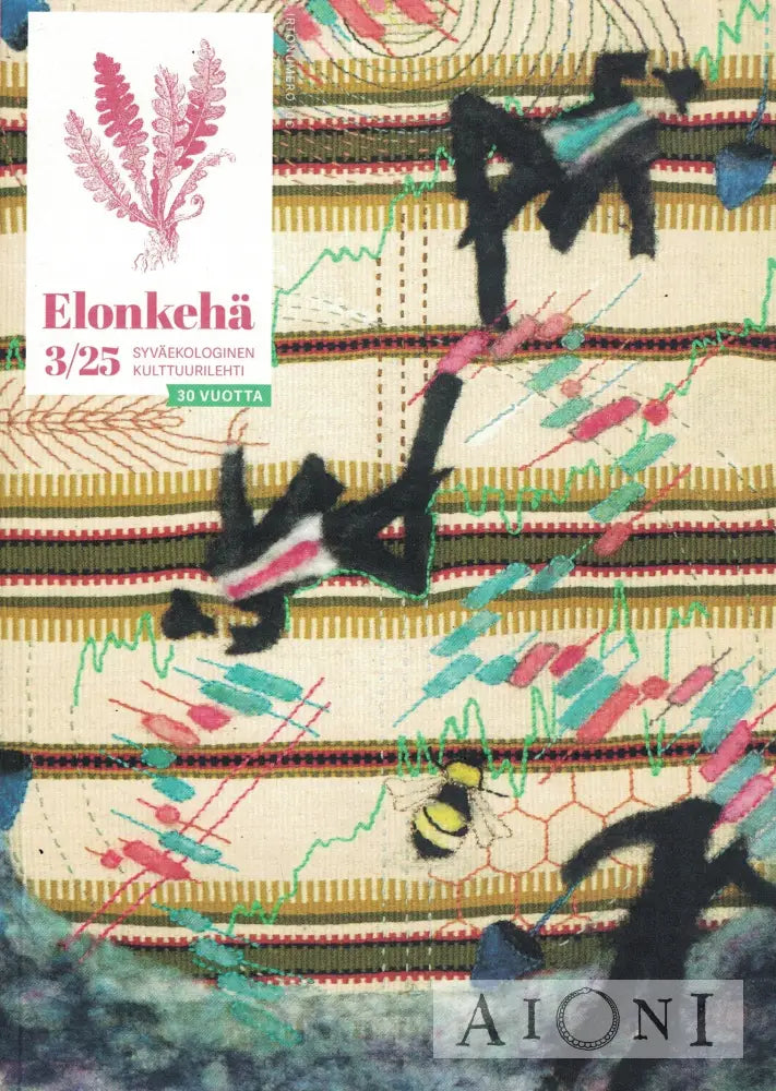 Elonkehä 3/25 – Teemana Ilo & suru Lehdet