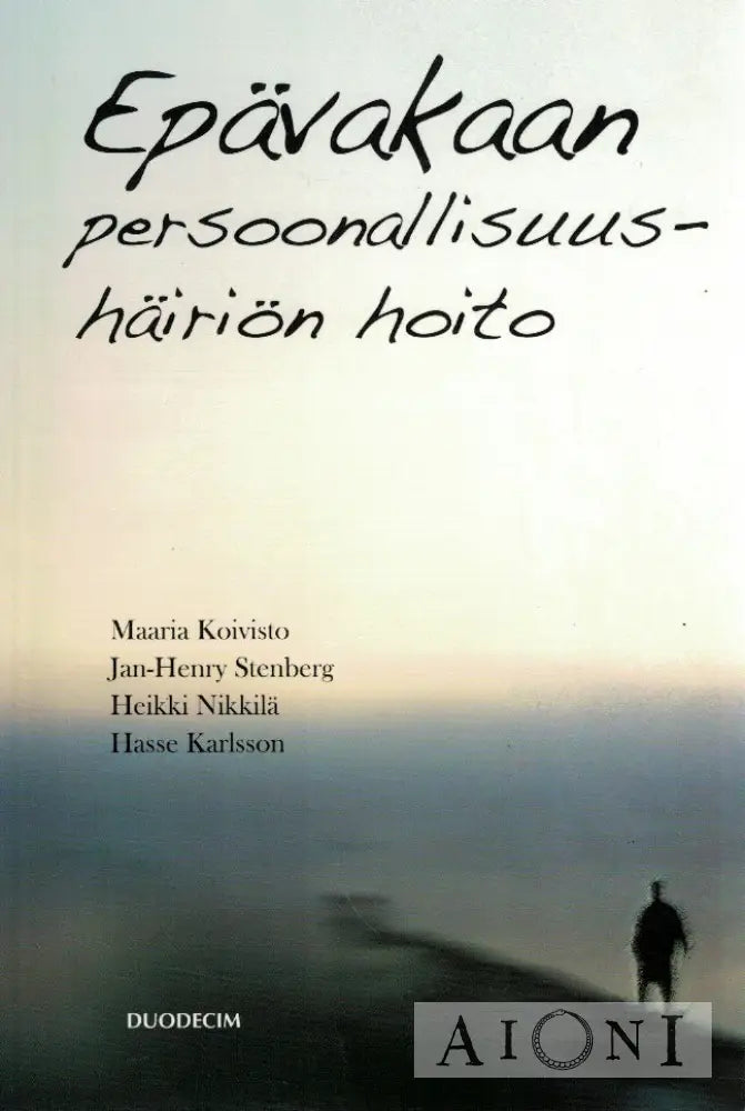 Epävakaan persoonallisuushäiriön hoito Kirjat