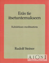 Eräs tie itsetuntemukseen - 1. painos, 1999 - Kirjat