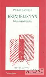 Erimielisyys – Politiikka ja filosofia - Kirjat