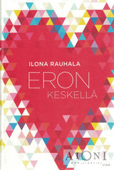 Eron keskellä - Kirjat
