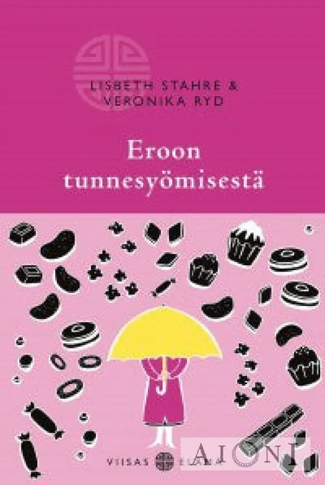 Eroon Tunnesyömisestä Kirjat