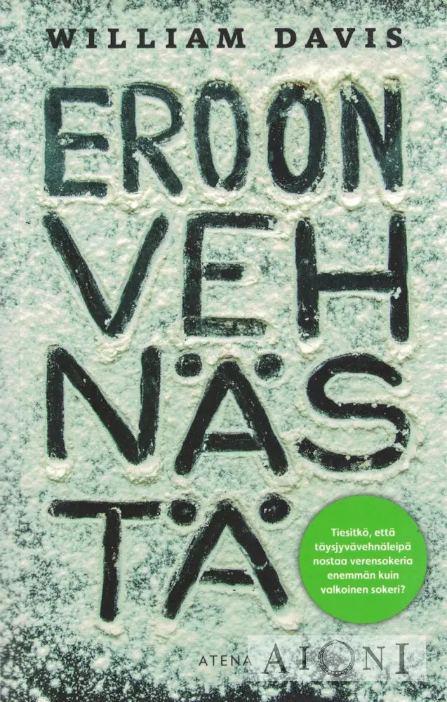 Eroon vehnästä Kirjat
