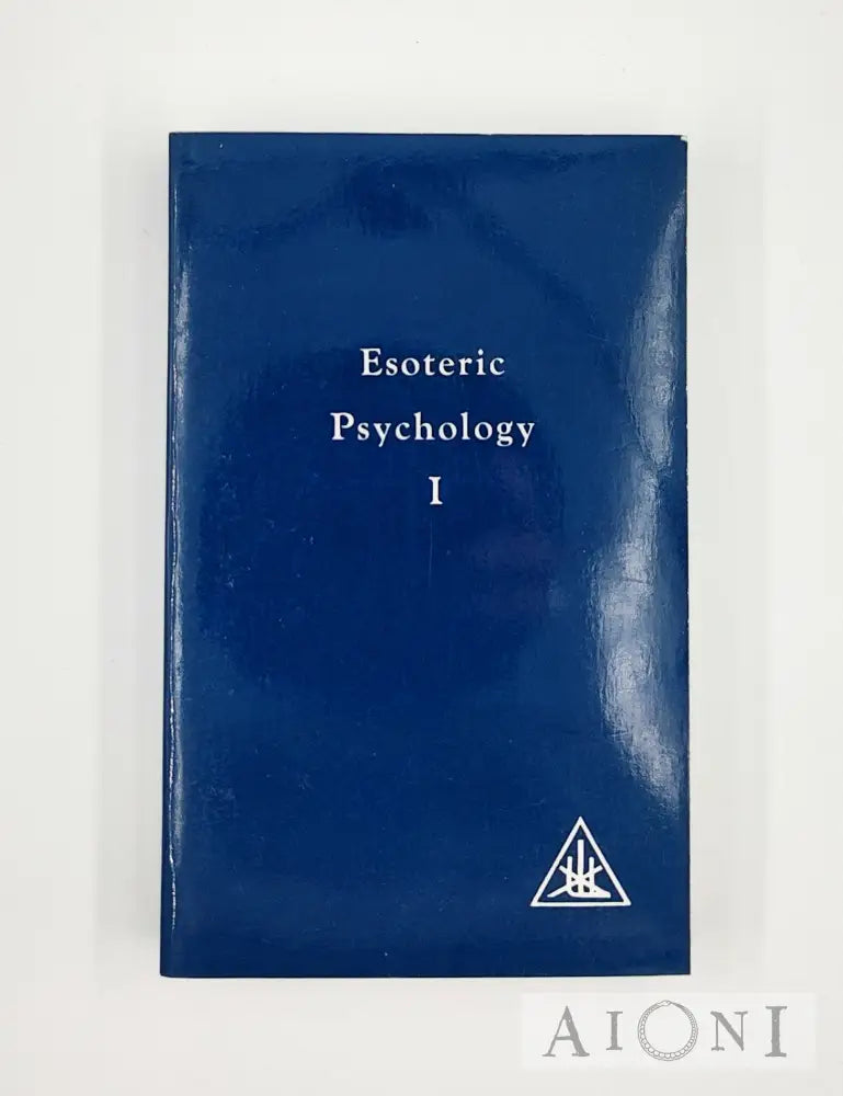Esoteric Psychology I Kirjat