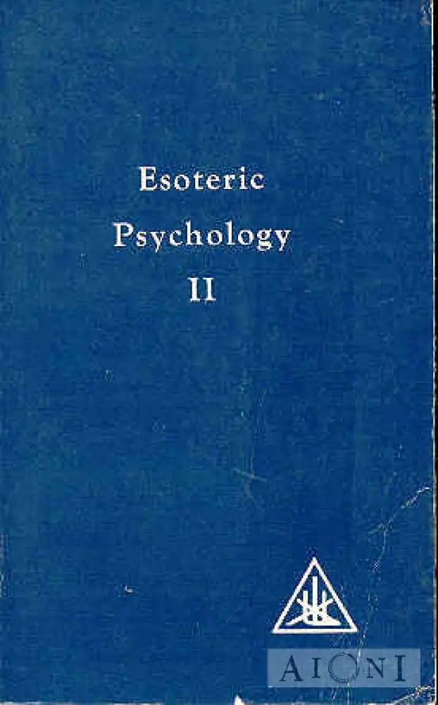 Esoteric Psychology Ii Kirjat