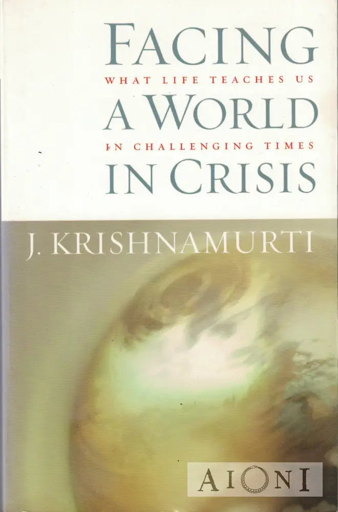 Facing A World in Crisis Kirjat