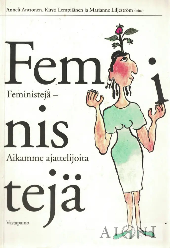 Feministejä – Aikamme ajattelijoita Kirjat