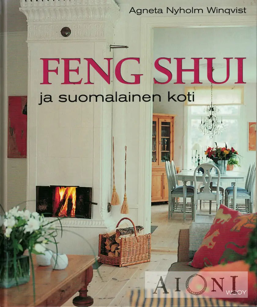 Feng Shui ja suomalainen koti Kirjat