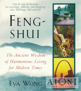 Feng-shui: The Ancient Wisdom of Harmonious Living for Modern Times - Kirjat