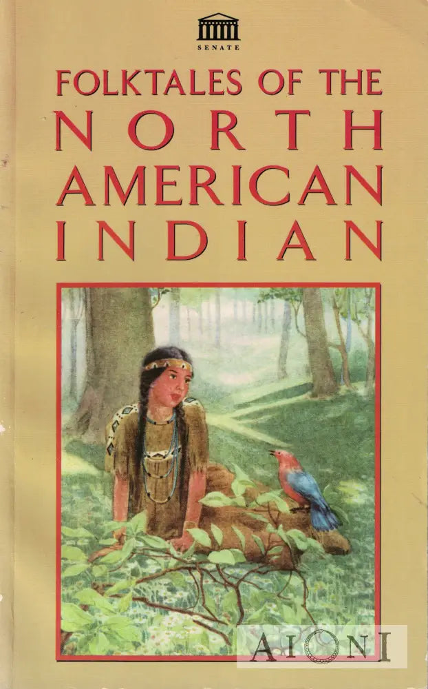 Folktales of the North American Indian Kirjat