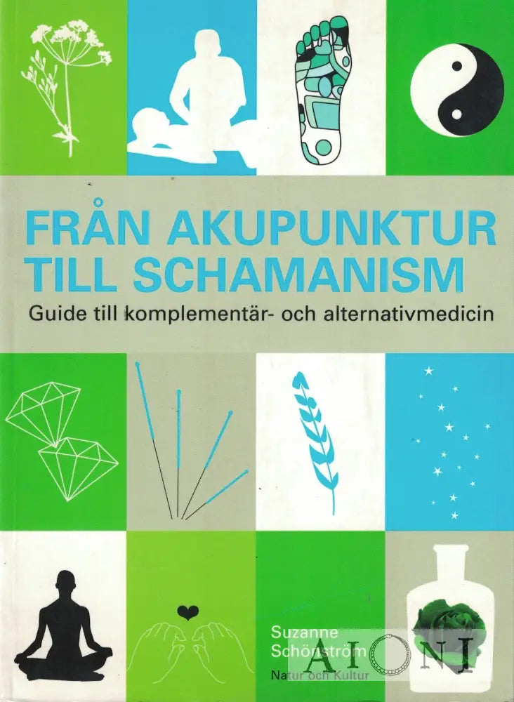 Från akupunktur till shamanism Kirjat