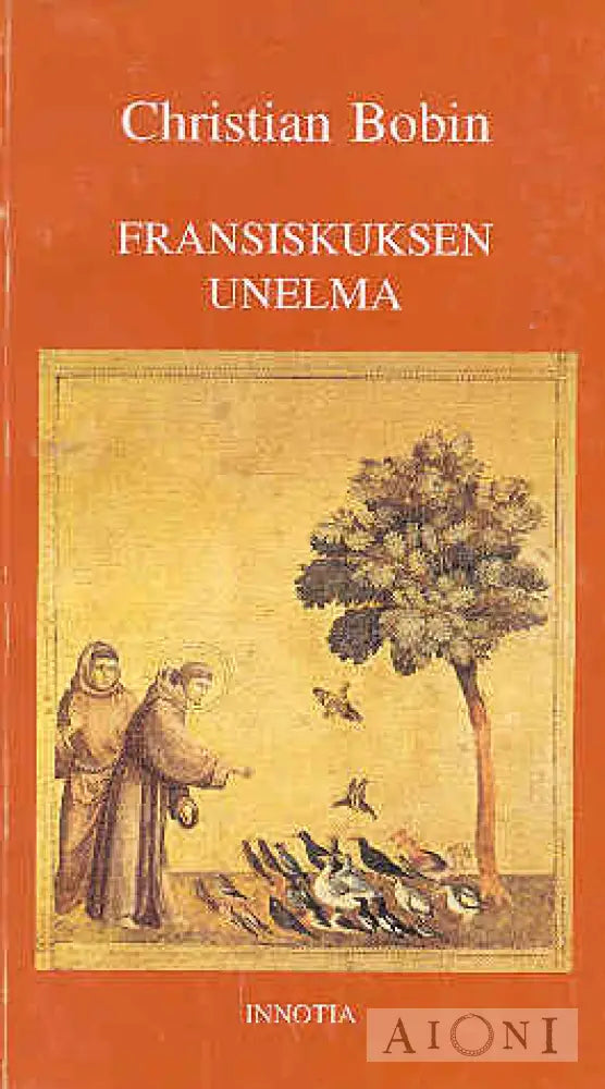Fransiskuksen Unelma Kirjat