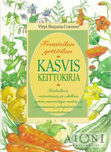 Frantsilan yrttitilan kasviskeittokirja - Kirjat