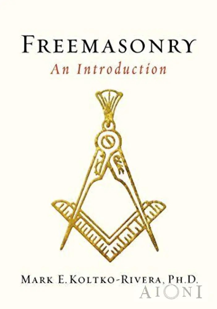 Freemasonry: An Introduction Kirjat