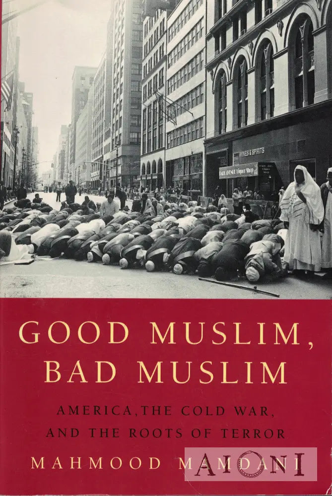 Good Muslim Bad Muslim Kirjat