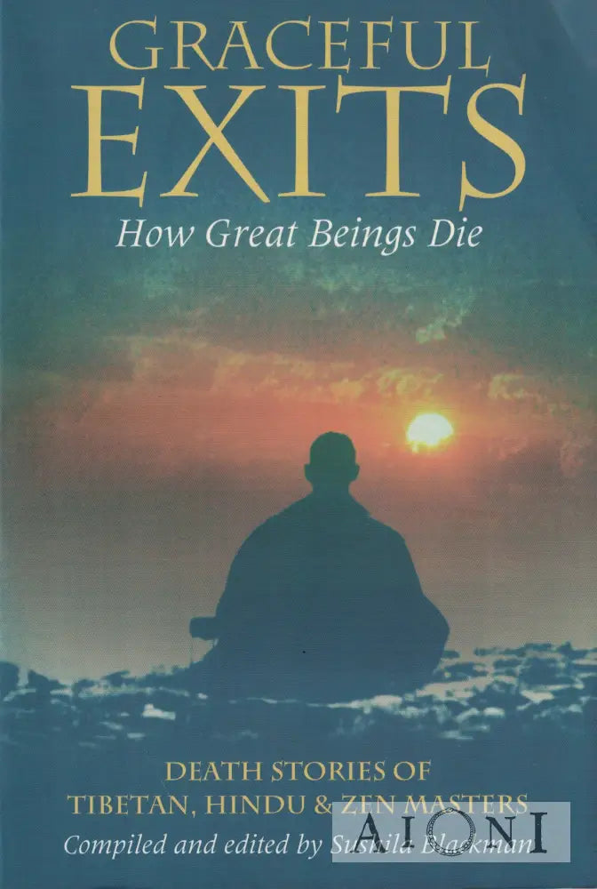 Graceful Exits – How Great Beings Die kirjat