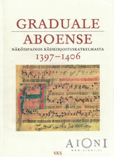 Graduale Aboense 1397-1406 Kirjat