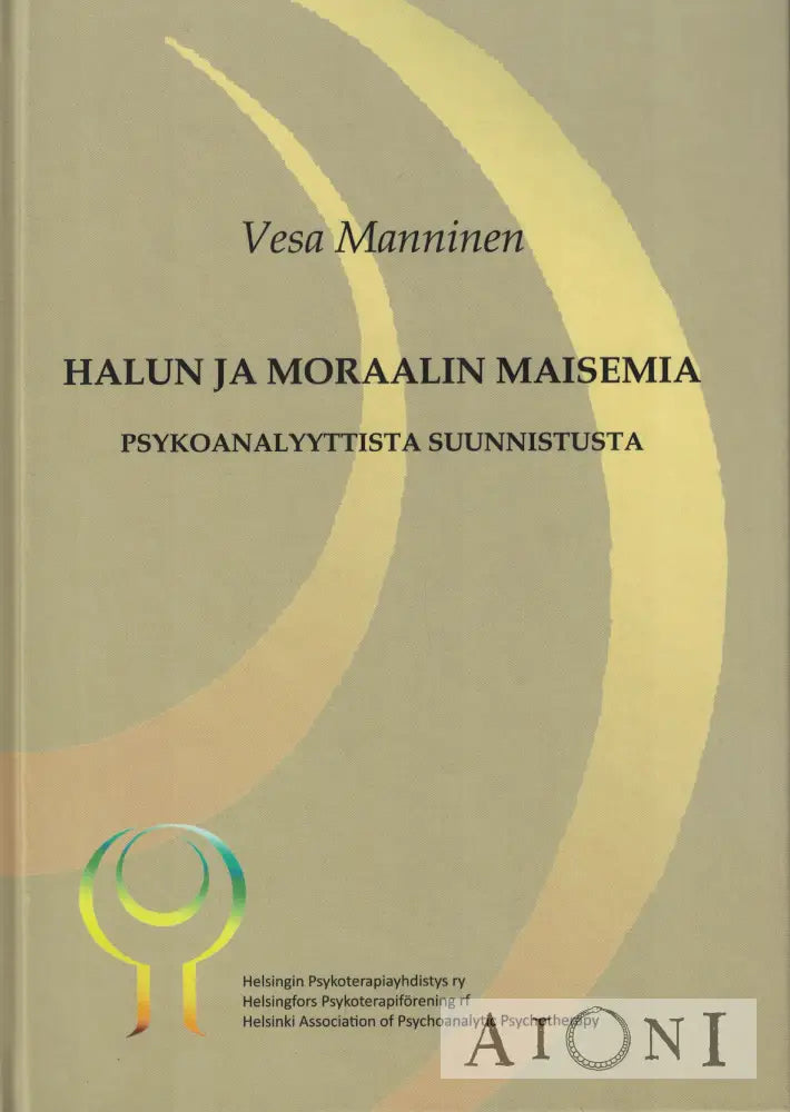 Halun ja moraalin maisemia Kirjat