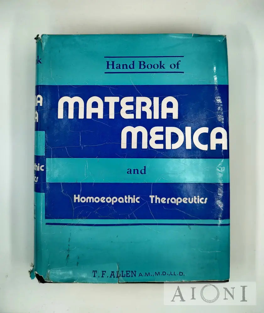 Hand Book Of Materia Medica And Homoeopathic Therapetics Kirjat