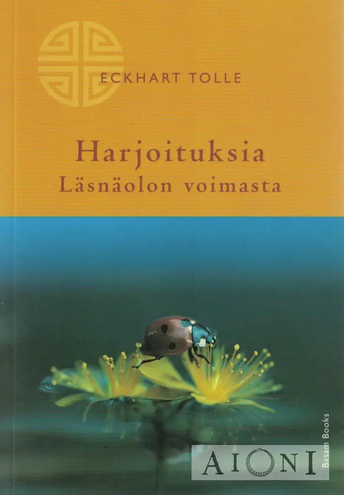 Harjoituksia Läsnäolon voimasta Kirjat