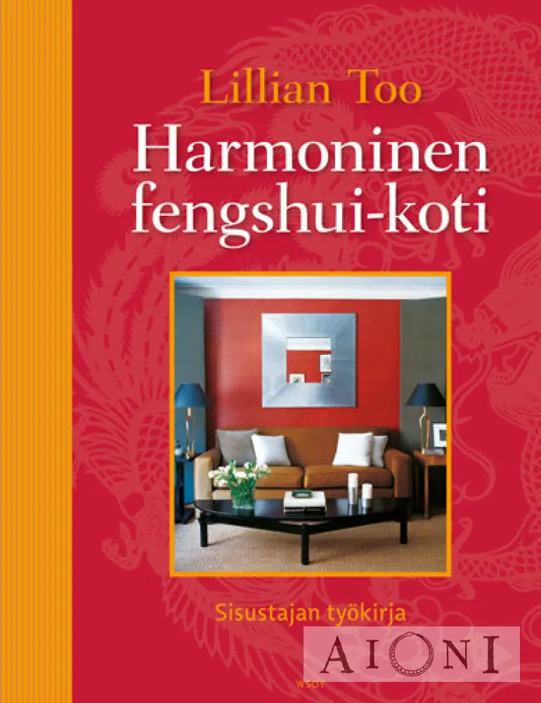 Harmoninen Fengshui-Koti Kirjat