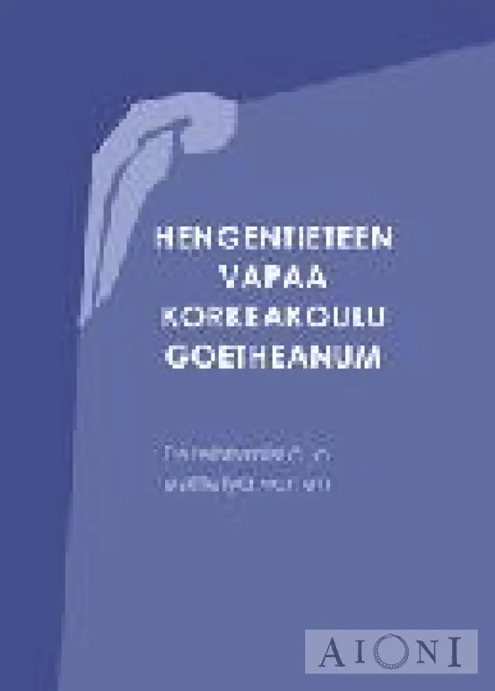 Hengentieteen Vapaa Korkeakoulu Goetheanum Kirjat