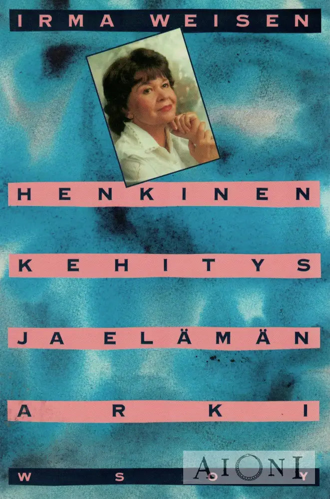 Henkinen kehitys ja elämän arki Kirjat