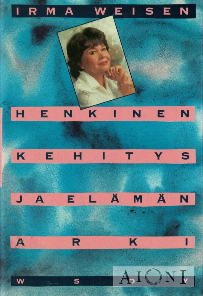 Henkinen kehitys ja elämän arki Kirjat