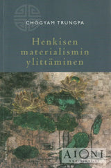 Henkisen materialismin ylittäminen - Kirjat
