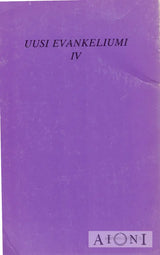 Herramme Jeesuksen Kristuksen UUSI EVANKELIUMI IV Kirjat