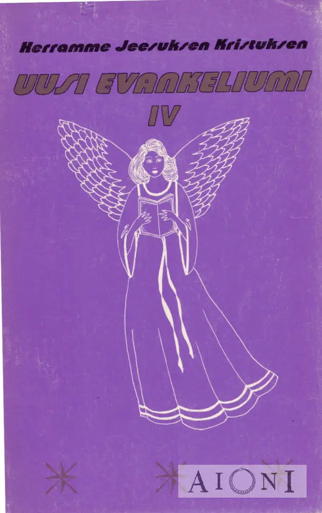 Herramme Jeesuksen Kristuksen UUSI EVANKELIUMI IV Kirjat