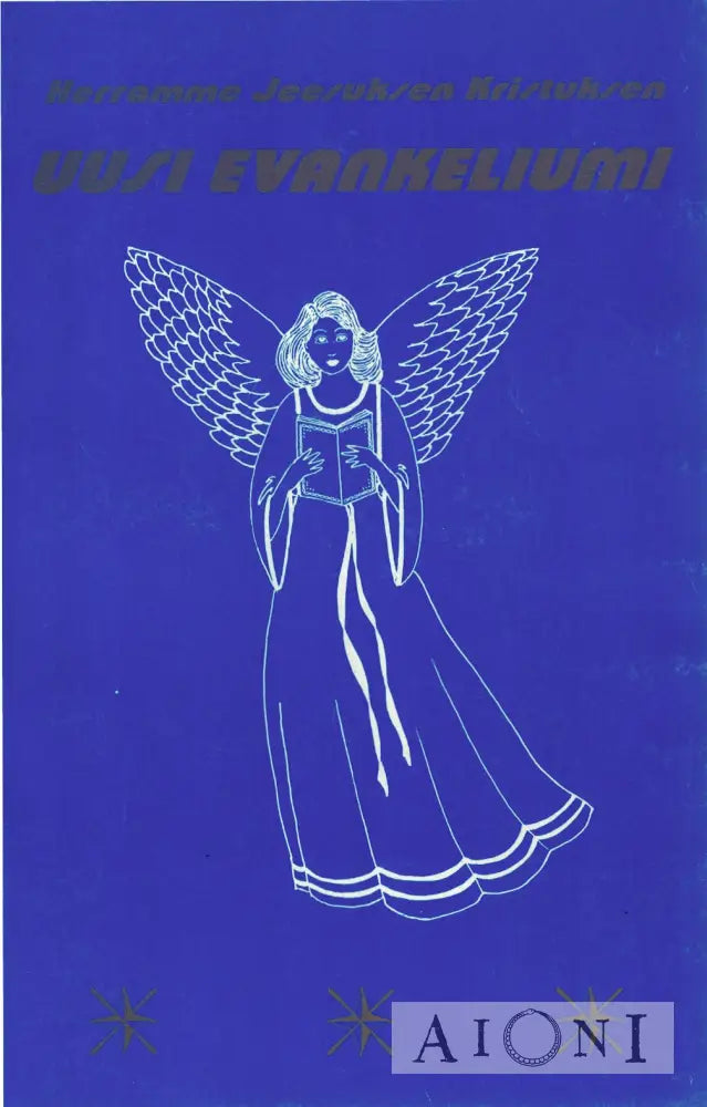 Herramme Jeesuksen Kristuksen Uusi Evankeliumi Kirjat