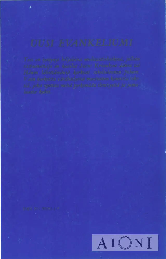 Herramme Jeesuksen Kristuksen Uusi Evankeliumi Kirjat